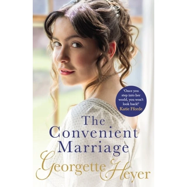 Georgette Heyer: The Convenient Marriage