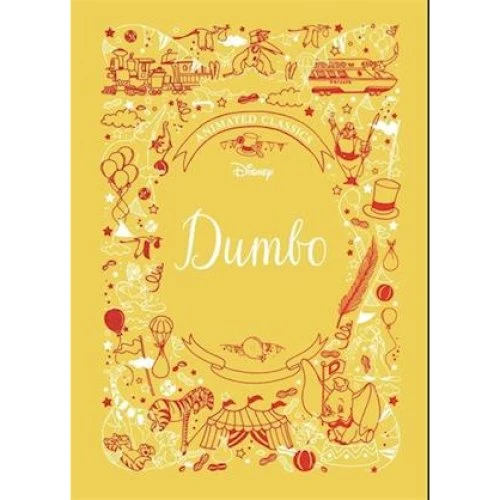 Disney Dumbo - Lily Murray - Disney Animated Classics Hardback