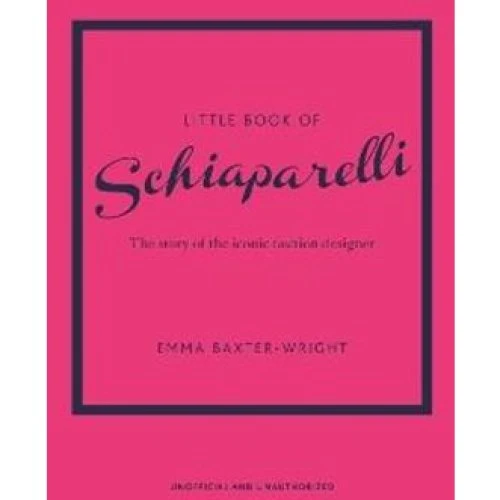 Little Book of Schiaparelli - Emma Baxter-Wright - Bog