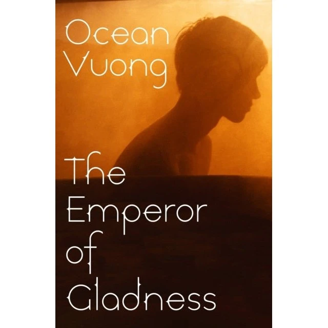 The Emperor of Gladness - Ocean Vuong (Bog)