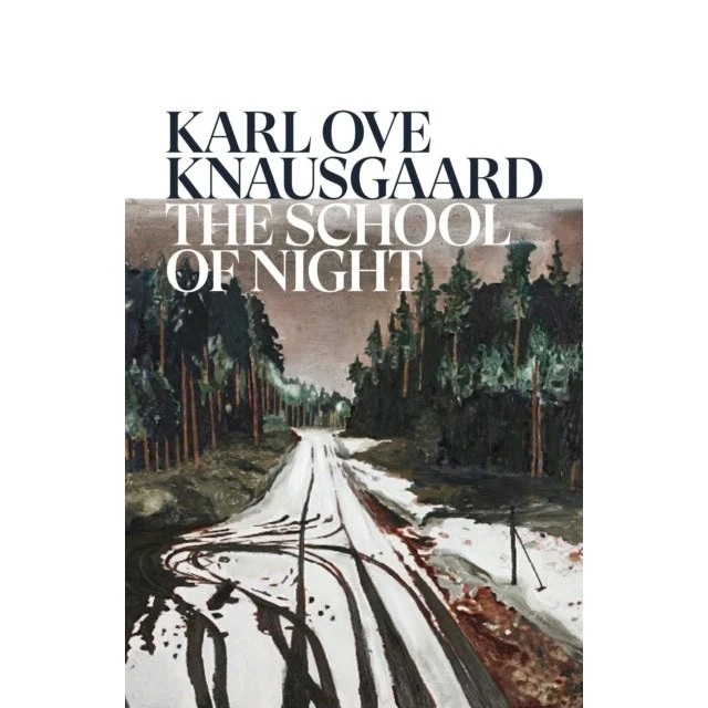 The School of Night - Karl Ove Knausgaard (Bog)