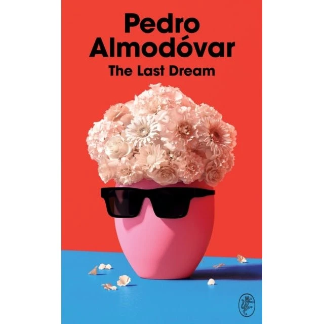 The Last Dream - Pedro Almodóvar