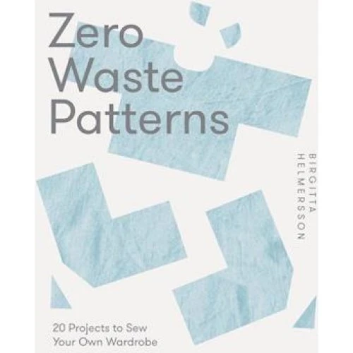 Birgitta Helmersson: Zero Waste Patterns - Bog