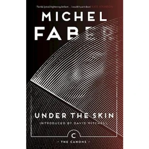 Michel Faber - Under The Skin (Bog)