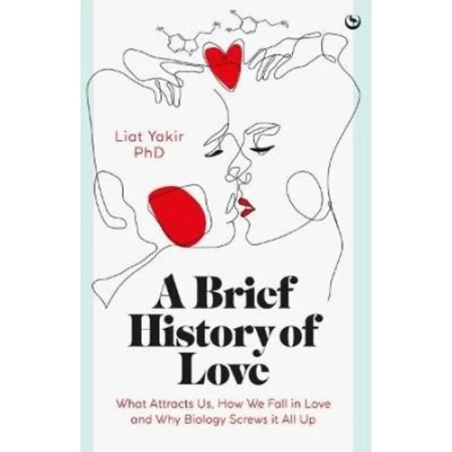 A Brief History of Love - Liat Yakir (Bog)