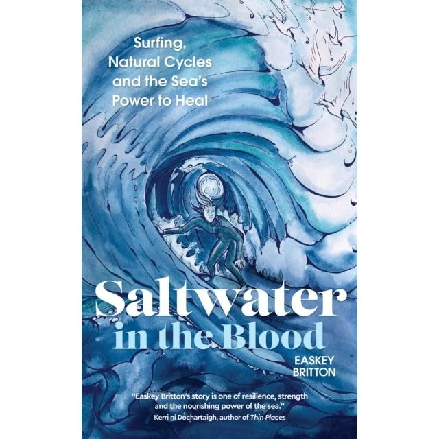 Saltwater in the Blood - Easkey Britton