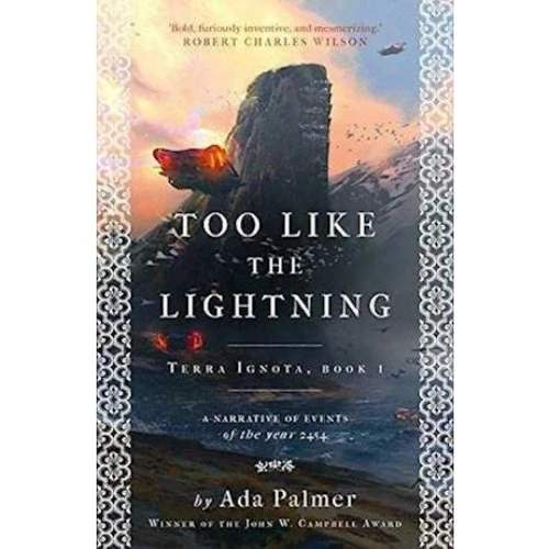 Ada Palmer: Too Like the Lightning - Bog