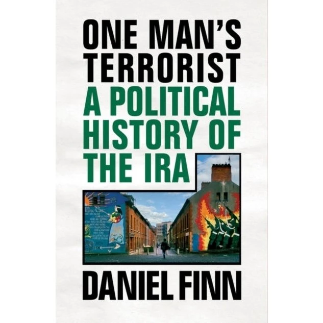 One Man's Terrorist - Daniel Finn