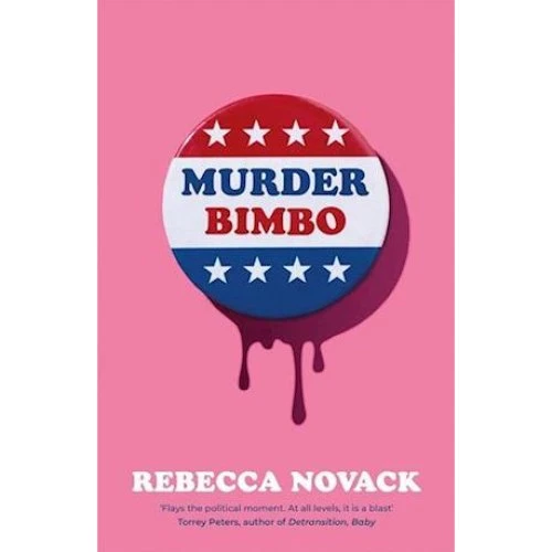 Murder Bimbo - Rebecca Novack (Bog)