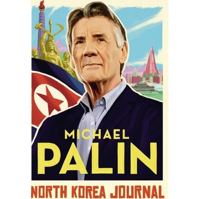 North Korea Journal - Michael Palin