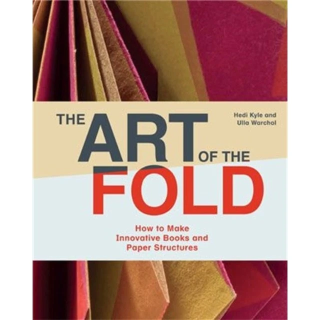 The Art of the Fold - Hedi Kyle & Ulla Warchol