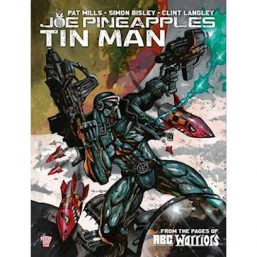 Joe Pineapples: Tin Man - Pat Mills - Bog