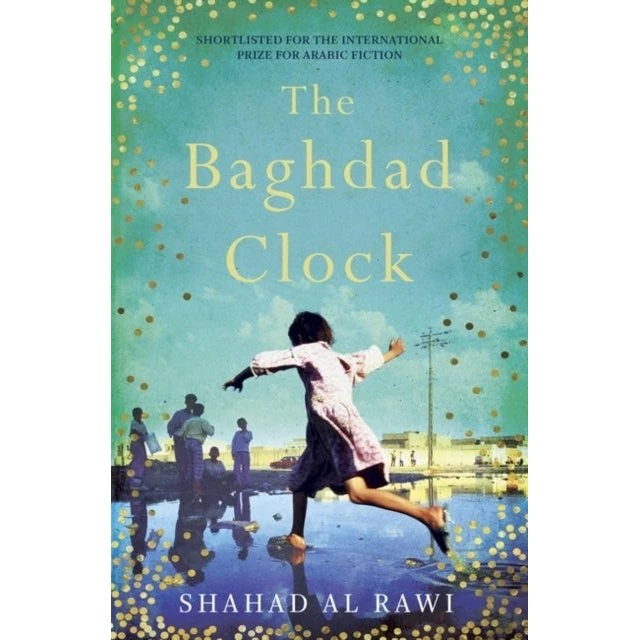 The Baghdad Clock - Shahad Al Rawi (Bog)