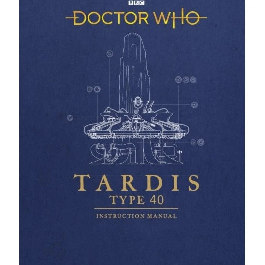 Doctor Who: TARDIS Type 40 Instruction Manual - Bog