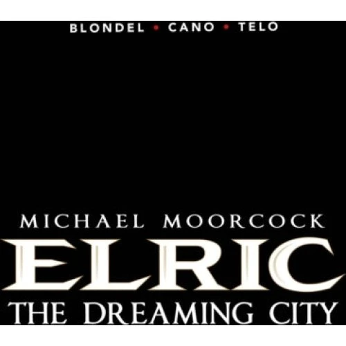 Michael Moorcock's Elric Vol. 4: The Dreaming City