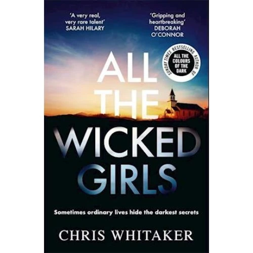 Chris Whitaker - All The Wicked Girls (Bog)