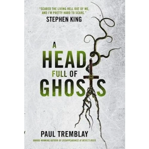 Paul Tremblay: 'A Head Full of Ghosts' - Bog