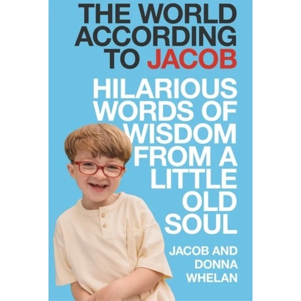 The World According to Jacob - Donna & Jacob Whelan