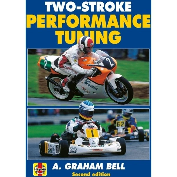 A. Graham Bell: Two-Stroke Performance Tuning (Bog)
