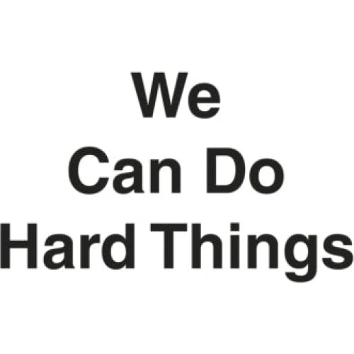 We Can Do Hard Things - Glennon Doyle, Abby Wambach & Amanda Doyle