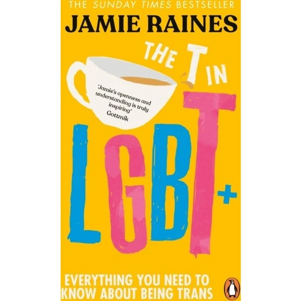 The T in LGBT - Jamie Raines (Bog)