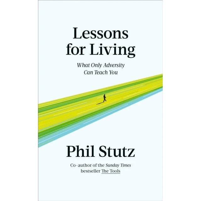 Phil Stutz: Lessons for Living (Bog)