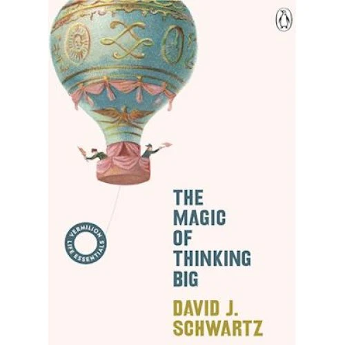 David J. Schwartz - The Magic of Thinking Big - Bog