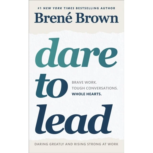 Brené Brown - Dare to Lead