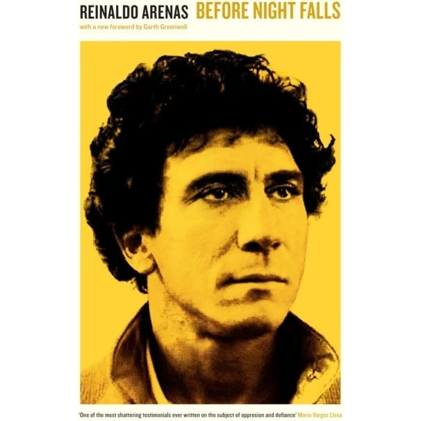 Before Night Falls - Reinaldo Arenas
