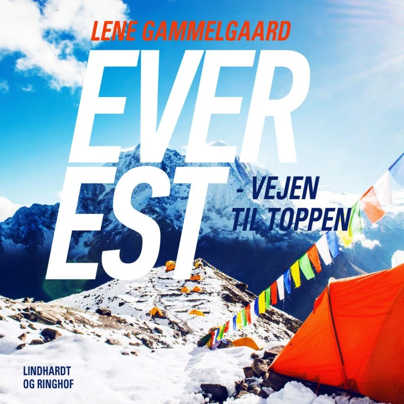 Everest - vejen til toppen af Lene Gammelgaard