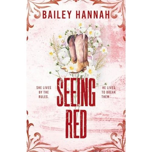 Bailey Hannah - Seeing Red (Bog)