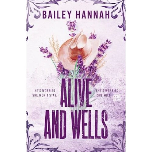 Bailey Hannah: Alive and Well - Small-town Romance