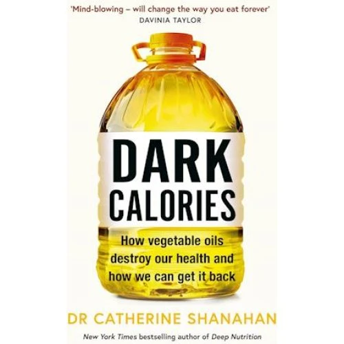 Catherine Shanahan: Dark Calories - Bog