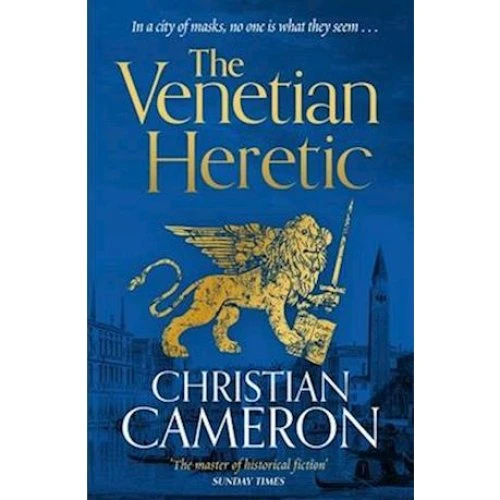 Christian Cameron - 'The Venetian Heretic' - Bog