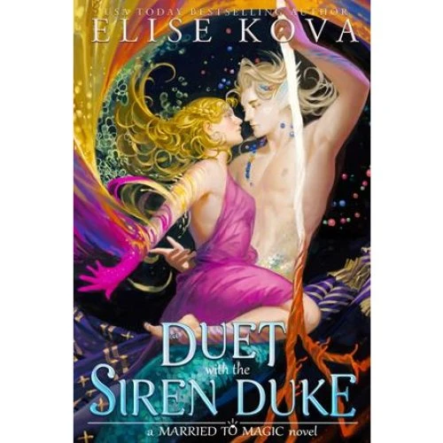 Elise Kova - A Duet with the Siren Duke - Bog