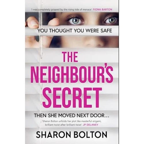 Sharon Bolton: The Neighbour's Secret - Bog