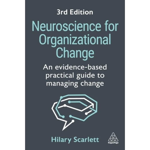 Hilary Scarlett: Neuroscience for Organizational Change