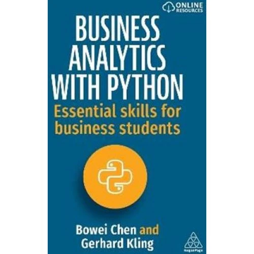 Business Analytics with Python - Bowei Chen & Gerhard Kling (Bog)