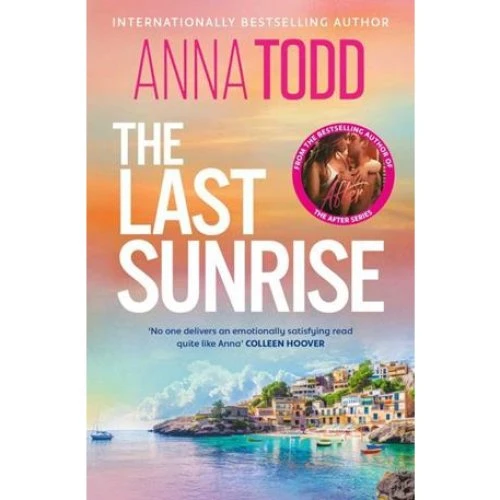 Anna Todd: The Last Sunrise - Bog