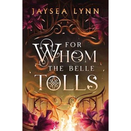 Jaysea Lynn: For Whom the Belle Tolls - Bog