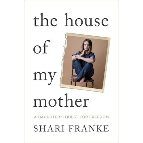 Shari Franke: 'The House of My Mother' - Bog