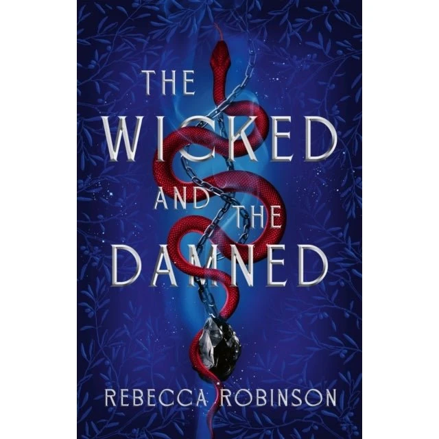 Rebecca Robinson: The Wicked and the Damned
