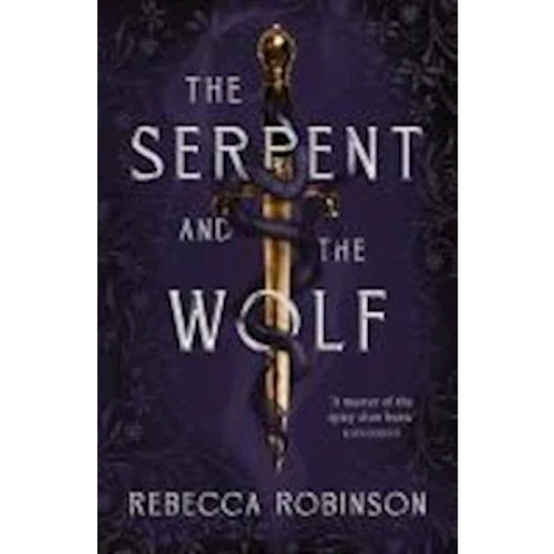 Rebecca Robinson: The Serpent and the Wolf - Bog