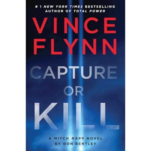Vince Flynn & Don Bentley: Capture or Kill (Bog)