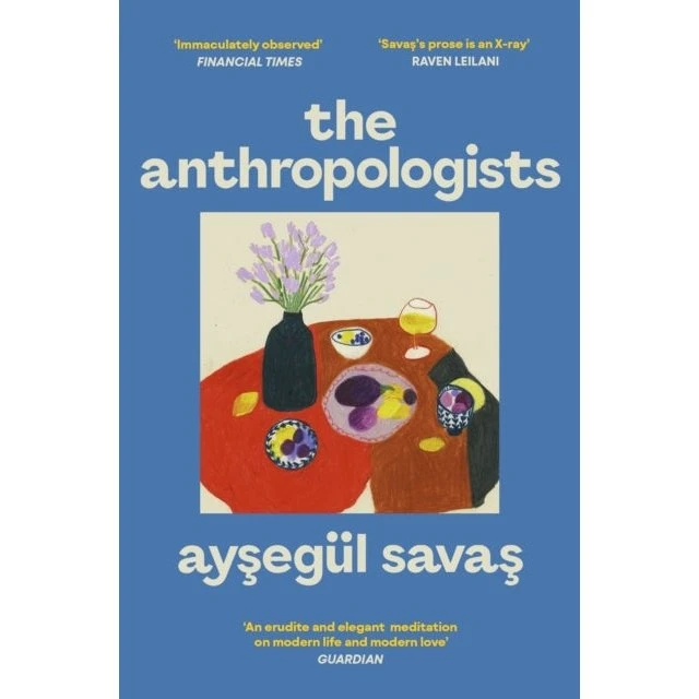 The Anthropologists - Aysegül Savas (Bog)