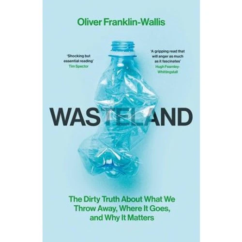 Wasteland - Oliver Franklin-Wallis - Bog