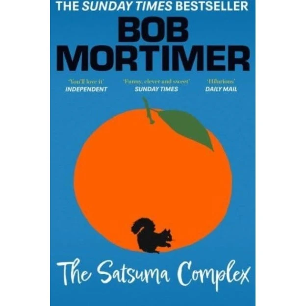 Bob Mortimer: The Satsuma Complex (Bog)