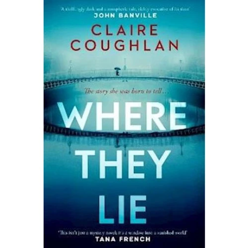 Where They Lie - Claire Coughlan (Bog)