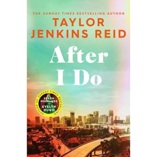 Taylor Jenkins Reid: After I Do - Bog
