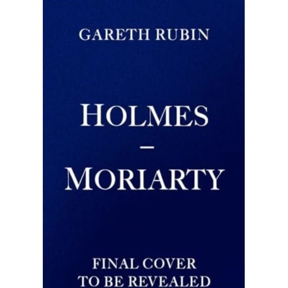 Holmes and Moriarty - Sherlock Holmes krimiroman